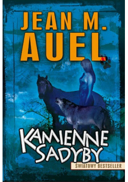 Kamienne Sadyby. Cykl: Dzieci Ziemi