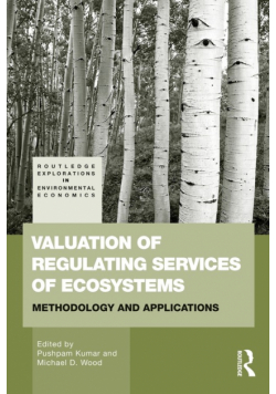 Valuation of Regulating Services of Ecosystems
