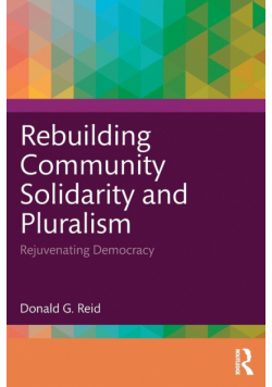 Rebuilding Community Solidarity and Pluralism