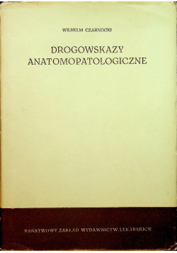 Drogowskazy anatomopatologiczne