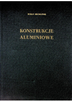 Konstrukcje aluminiowe