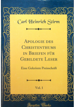 Apologie des Christenthums in Briefen fur Gebildete Leser vol 1 reprint z 1836 r