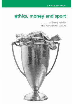 Ethics, Money and Sport