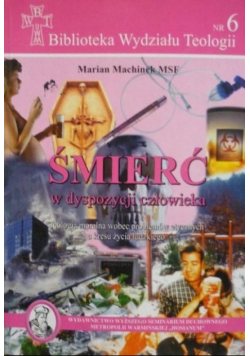 Śmierć w dyspozycji człowieka