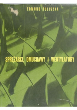 Sprężarki, dmuchawy i wentylatory