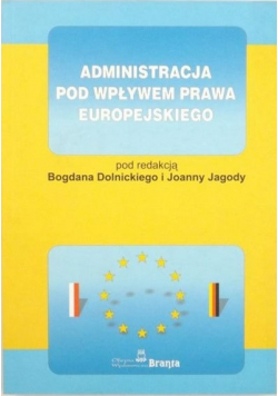 Administracja pod wpływem prawa europejskiego