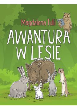 Awantura w lesie