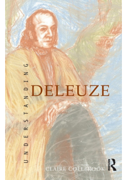 Understanding Deleuze