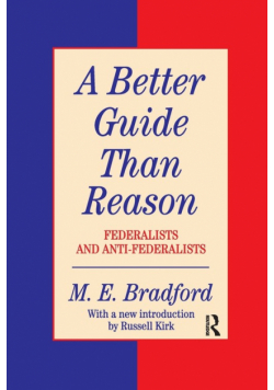 A Better Guide Than Reason