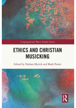 Ethics and Christian Musicking