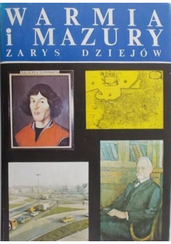 Warmia i Mazury zarys dziejów