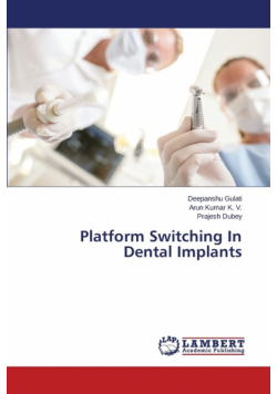 Platform Switching In Dental Implants