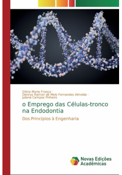 o Emprego das Células-tronco na Endodontia