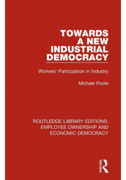 Towards a New Industrial Democracy