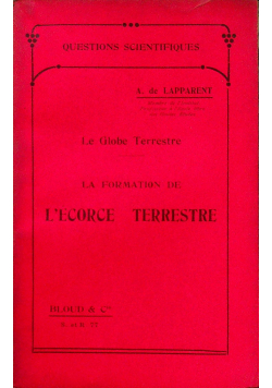 Le Globe Terrestre La Formation de Lecorce Terrestre 1911 r.