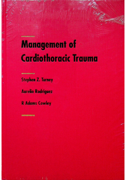 Management of Cardiothoracic Trauma