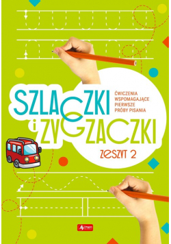 Szlaczki i zygzaczki Zeszyt 2