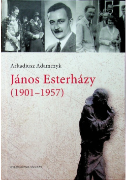 Janos Esterhazy 1901 - 1957