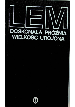 Doskonała próżnia Wielkość urojona