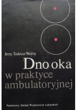 Dno oka w praktyce ambulatoryjnej