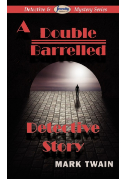 A Double Barrelled Detective Story