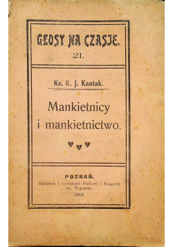 Mankietnicy i mankietnictwo 1910 r.