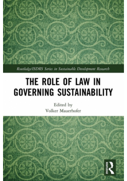 The Role of Law in Governing Sustainability