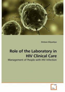 Role of the Laboratory in HIV Clinical Care