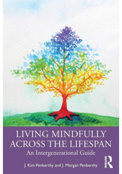 Living Mindfully Across the Lifespan