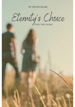 Eternity's Choice