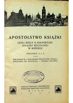 Apostolstwo książki czyli rzecz o kolportażu książki religijnej w kościele 1931r