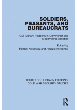 Soldiers, Peasants, and Bureaucrats