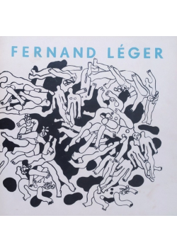 Fernand Leger 1881 - 1955 Katalog wystawy