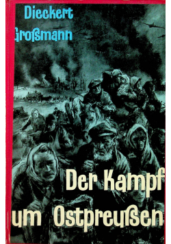 Der Kampf um Ostpreussen