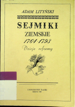 Sejmiki ziemskie 1764  - 1793