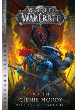 World of Warcraft: Vol'jin: Cienie hordy