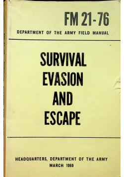 Survival Evasion and escepe