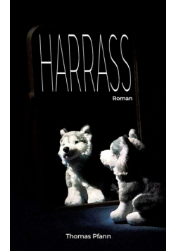 Harrass