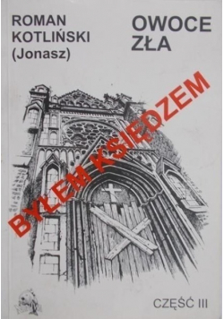 Byłem księdzem Część 3