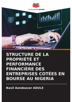 Structure De La Propriété Et Performance Financière Des Entreprises Cotées En Bourse Au Nigeria