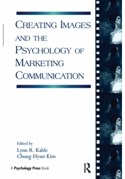 Creating Images and the Psychology of Marketing Communication
