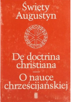 De Doctrina Christiana O nauce chrześcijańskiej kiej