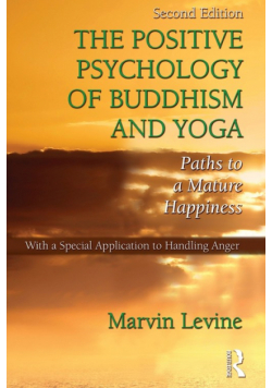 The Positive Psychology of Buddhism and Yoga