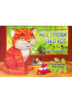 Mój tydzień jako kot
