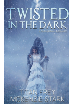 Twisted in the Dark