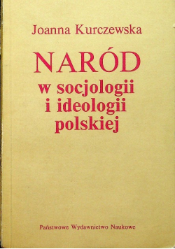 Naród w socjologii i ideologii polskiej