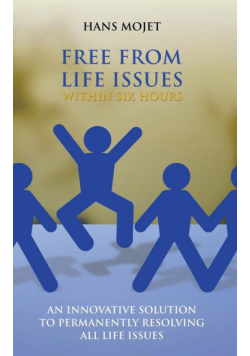 Free From Life Issues Within Six Hours