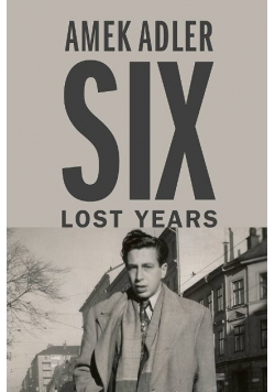 Six Lost Years