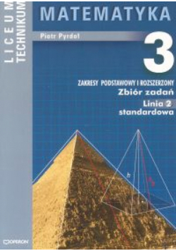 Matematyka 3 Zbiór zadań Linia 2 standardowa