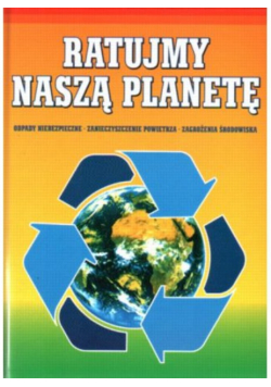 Ratujmy naszą planetę